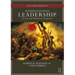 Understanding Leadership: An Arts and Humanities Perspective
