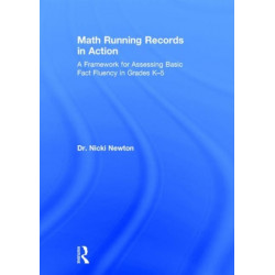 Math Running Records in Action: A Framework for Assessing Basic Fact Fluency in Grades K-5