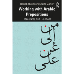 Working with Arabic Prepositions: Structures and Functions