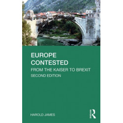 Europe Contested: From the Kaiser to Brexit
