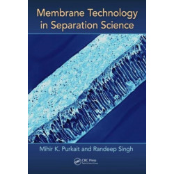 Membrane Technology in Separation Science