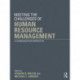 Meeting the Challenge of Human Resource Management: A Communication Perspective
