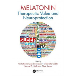 Melatonin: Therapeutic Value and Neuroprotection