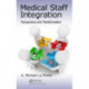 Medical Staff Integration: Transactions and Transformation