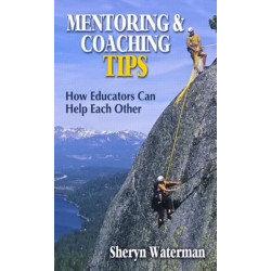 Mentoring and Coaching Tips: How Educators Can Help Each Other
