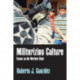Militarizing Culture: Essays on the Warfare State
