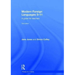 Modern Foreign Languages 5-11: A guide for teachers
