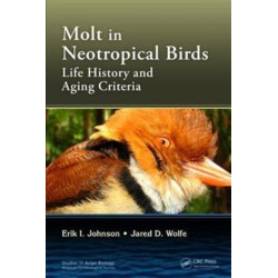 Molt in Neotropical Birds: Life History and Aging Criteria