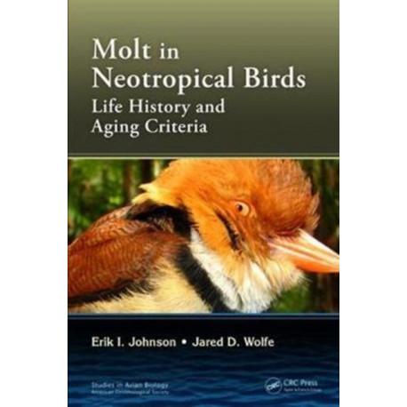 Molt in Neotropical Birds: Life History and Aging Criteria