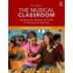 The Musical Classroom: Backgrounds, Models, and Skills for Elementary Teaching
