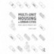 Multi-Unit Housing in Urban Cities: From 1800 to Present Day