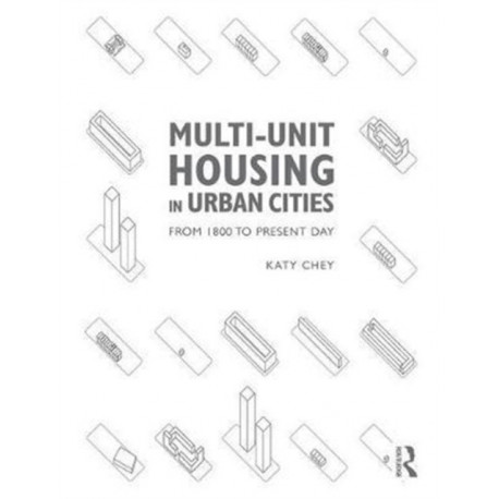 Multi-Unit Housing in Urban Cities: From 1800 to Present Day