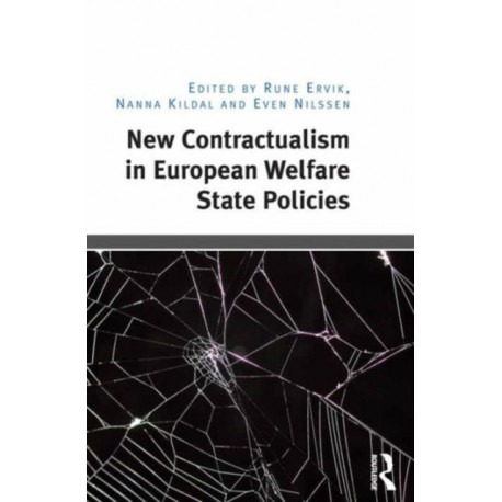 New Contractualism in European Welfare State Policies