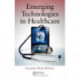 Emerging Technologies in Healthcare