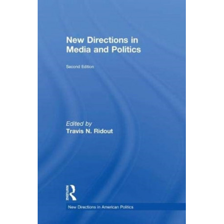 New Directions in Media and Politics
