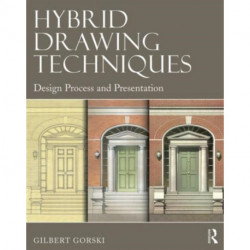Hybrid Drawing Techniques: Design Process and Presentation