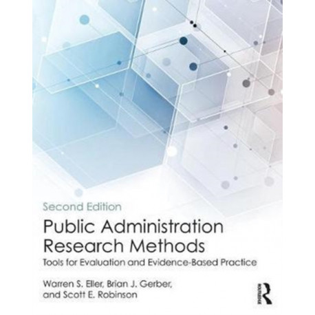 Public Administration Research Methods: Tools for Evaluation and Evidence-Based Practice