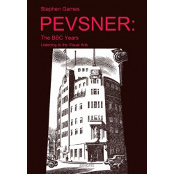 Pevsner: The BBC Years: Listening to the Visual Arts