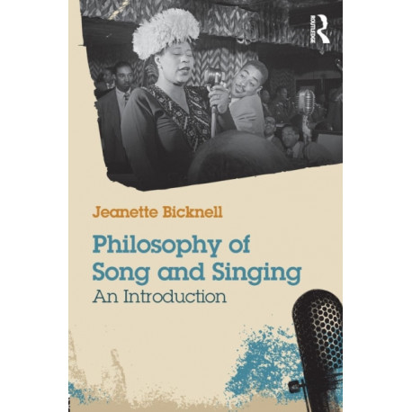A Philosophy of Song and Singing: An Introduction
