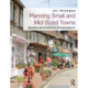 Planning Small and Mid-Sized Towns: Designing and Retrofitting for Sustainability