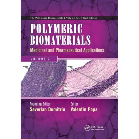 Polymeric Biomaterials: Medicinal and Pharmaceutical Applications, Volume 2