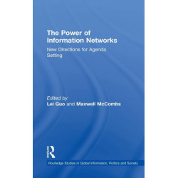 The Power of Information Networks: New Directions for Agenda Setting