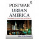 Postwar Urban America: Demography, Economics, and Social Policies