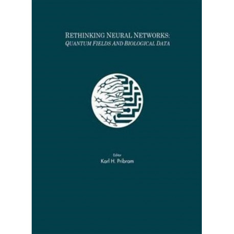 Rethinking Neural Networks: Quantum Fields and Biological Data