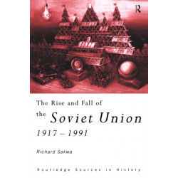 The Rise and Fall of the Soviet Union