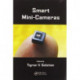 Smart Mini-Cameras