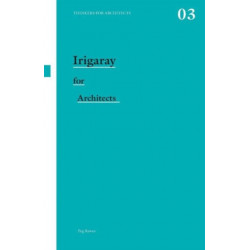 Irigaray for Architects