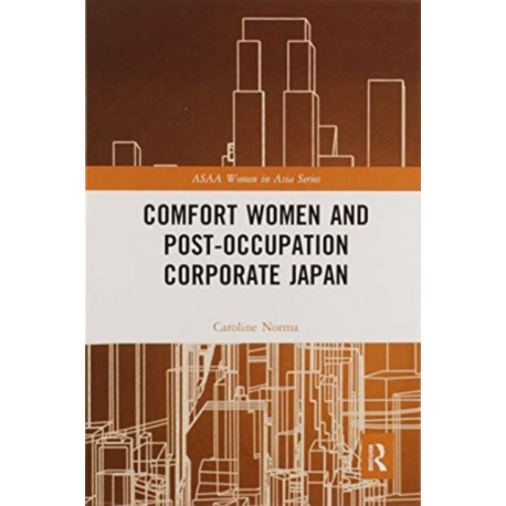 Comfort Women and Post-Occupation Corporate Japan