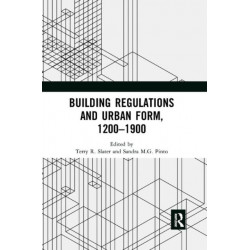 Building Regulations and Urban Form, 1200-1900