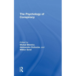 The Psychology of Conspiracy: A Festschrift for Miroslaw Kofta