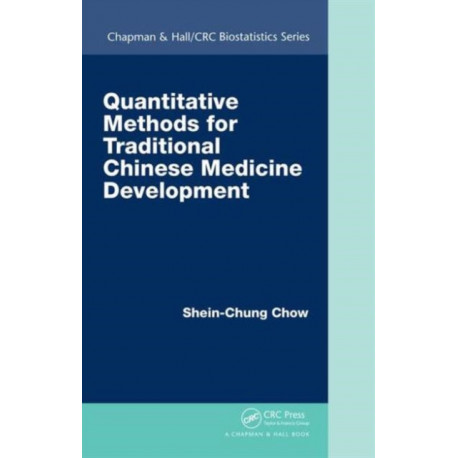 Quantitative Methods for Traditional Chinese Medicine Development