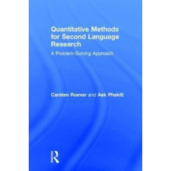 Quantitative Methods for Second Language Research: A Problem-Solving Approach