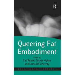 Queering Fat Embodiment