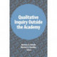 Qualitative Inquiry Outside the Academy