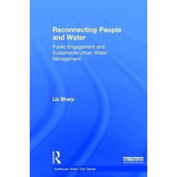 Reconnecting People and Water: Public Engagement and Sustainable Urban Water Management