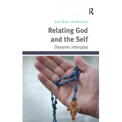 Relating God and the Self: Dynamic Interplay