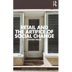 Retail and the Artifice of Social Change