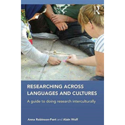 Researching Across Languages and Cultures: A guide to doing research interculturally