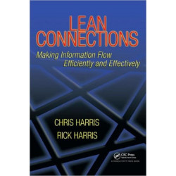 Lean Connections: Making Information Flow Efficiently and Effectively