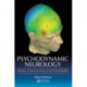 Psychodynamic Neurology: Dreams, Consciousness, and Virtual Reality