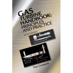 Gas Turbine Handbook: Principles and Practice, Fifth Edition