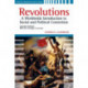 Revolutions: A Worldwide Introduction to Political and Social Change