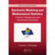 Stochastic Modeling and Mathematical Statistics: A Text for Statisticians and Quantitative Scientists