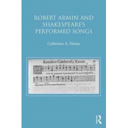 Robert Armin and Shakespeare's Performed Songs