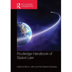 Routledge Handbook of Space Law