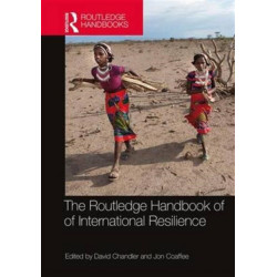 The Routledge Handbook of International Resilience